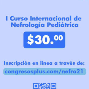 Curso Internacional de Nefrología Pediatría 2021